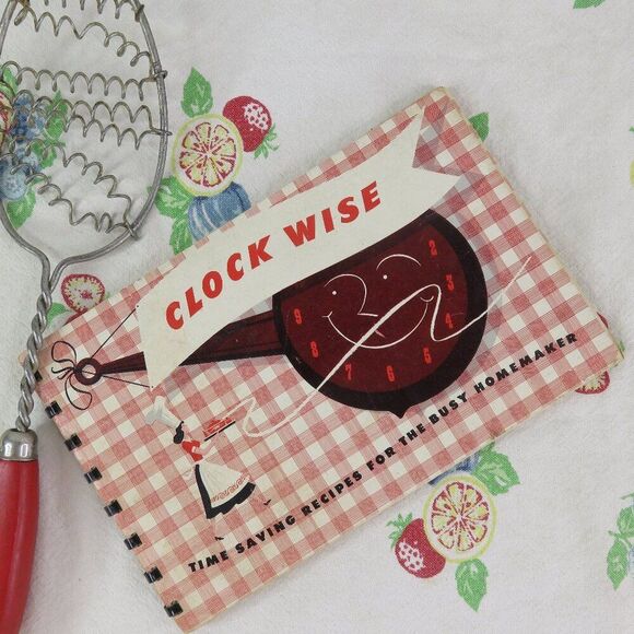 Clock Wise Time Saving Recipes for the Busy Homemaker 1953 by Barbara Gillard - Picture 1 of 10